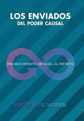 Josue Mori Moran - Enviados del Poder Causal, Inbunden