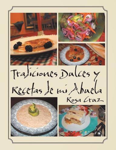 bokomslag Tradiciones Dulces y Recetas de Mi Abuela