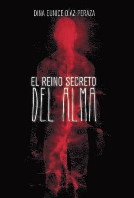 El reino secreto del alma 1