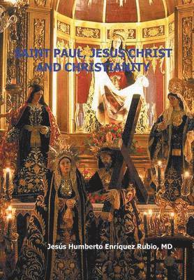 Saint Paul, Jesus Christ and Christianity 1