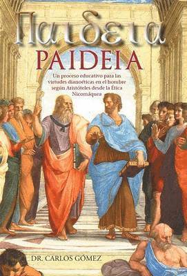 Carlos Gomez - Paideia, Inbunden