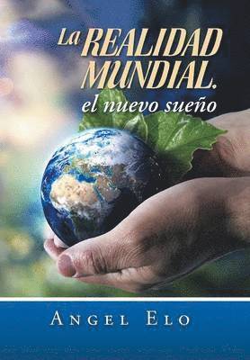 Realidad Mundial, El Nuevo Sueno 1