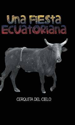 bokomslag Una Fiesta Ecuatoriana