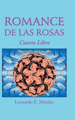 Romance de Las Rosas 1