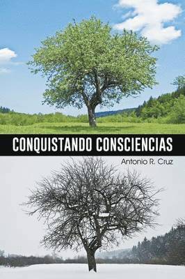 Antonio R Cruz, Antonio R. Cruz - Conquistando Consciencias, Häftad