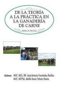 bokomslag de La Teoria a la Practica En La Ganaderia de Carne