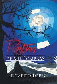 bokomslag Rostros de Mil Sombras