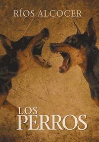 bokomslag Los Perros
