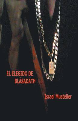 El Elegido de Blasadath 1