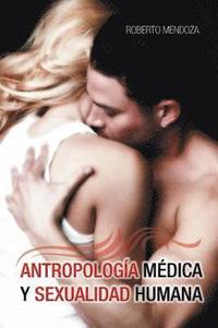 bokomslag Antropologia Medica y Sexualidad Humana