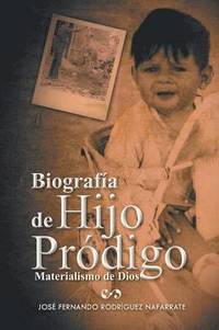 bokomslag Biografia de Hijo Prodigo
