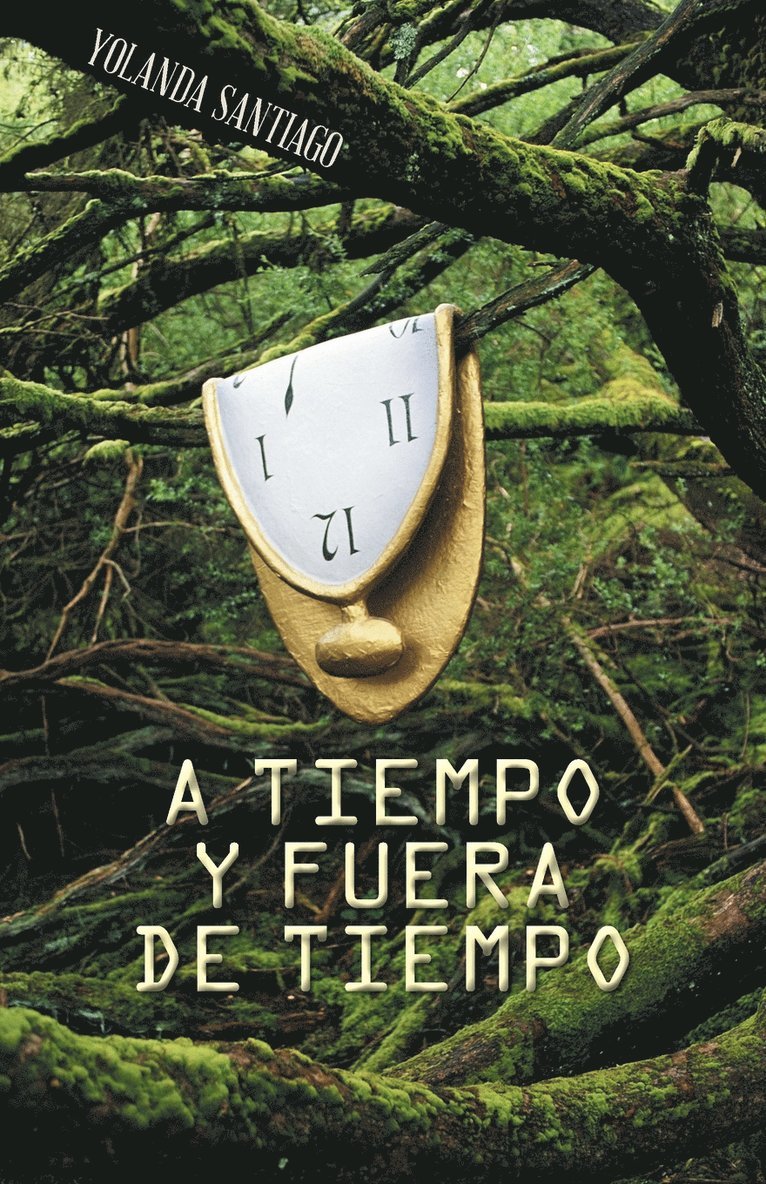 A Tiempo y Fuera de Tiempo 1