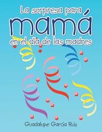 bokomslag sorpresa para mamá en el día de las madres