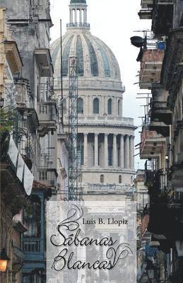 Luis B Llopiz, Luis B. Llopiz - Sabanas Blancas, Häftad