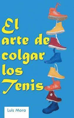 El Arte de Colgar Los Tenis 1