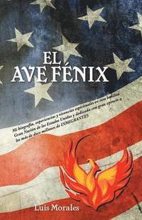 bokomslag El Ave Fenix