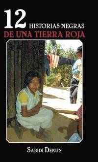 bokomslag 12 historias negras de una tierra roja