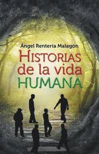 bokomslag Historias de La Vida Humana