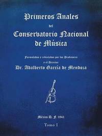 bokomslag Primeros anales del Conservatorio Nacional de Msica