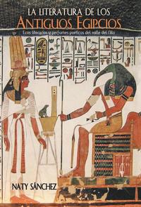 bokomslag La literatura de los antiguos egipcios