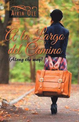 bokomslag lo largo del camino