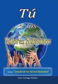 bokomslag Tú y los valores humanos
