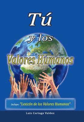bokomslag Tú y los valores humanos
