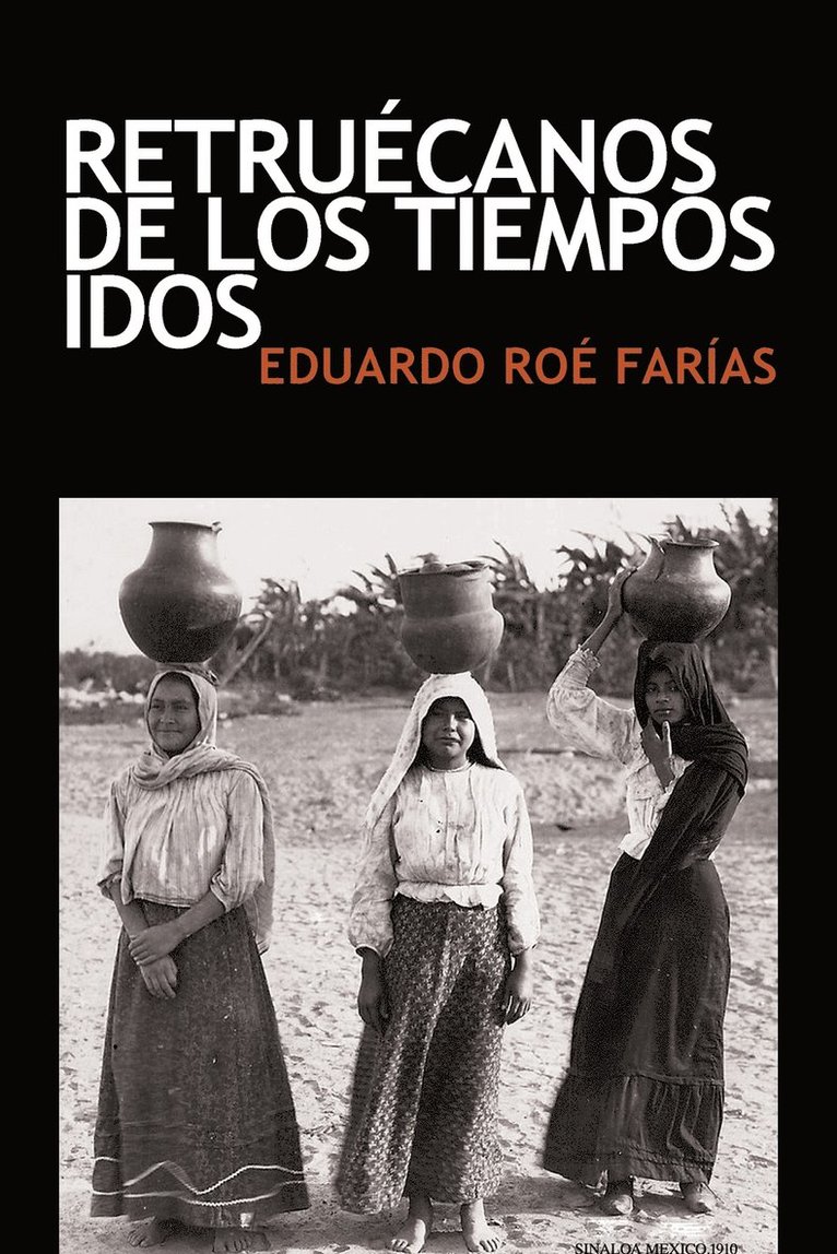 Retrucanos de los tiempos idos 1