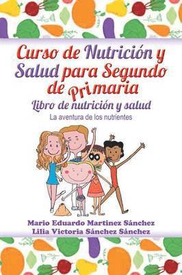 bokomslag Curso de nutricin y salud para segundo de primaria