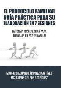 bokomslag Protocolo Familiar guía práctica para su elaboración en 7 sesiones