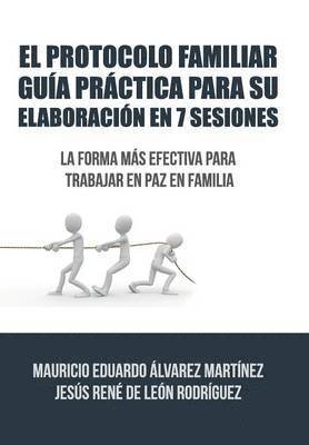 bokomslag Protocolo Familiar guía práctica para su elaboración en 7 sesiones