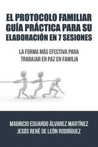 bokomslag Protocolo Familiar guía práctica para su elaboración en 7 sesiones