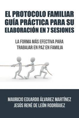 bokomslag Protocolo Familiar guía práctica para su elaboración en 7 sesiones