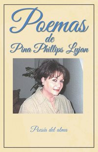bokomslag Poemas de Pina Phillips Lujan