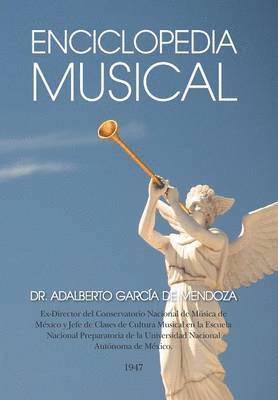 Dr Adalberto García de Mendoza, Dr. Adalberto García de Mendoza,, Adalberto García de Mendoza - Enciclopedia musical, Inbunden