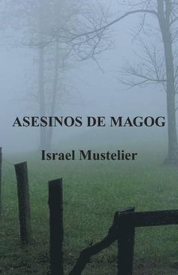 Asesinos de Magog 1