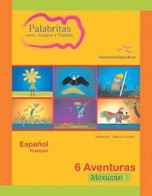 Marina Rodríguez Rosas - Palabritas entre Amigos y Familia., Häftad