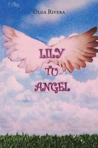 bokomslag Lily Tu Angel
