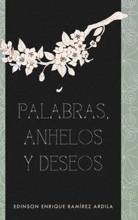 bokomslag Palabras, anhelos y deseos