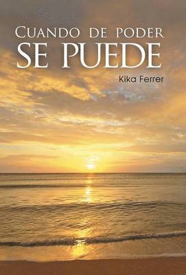 Kika Ferrer - Cuando de poder se puede, Inbunden