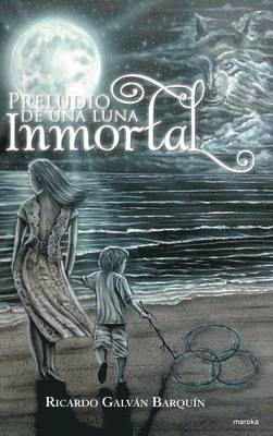 Preludio de una luna inmortal