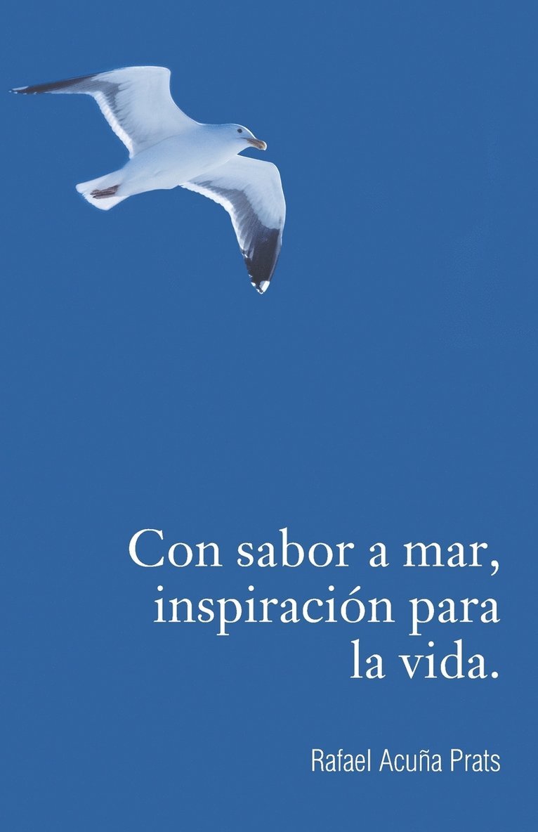 Con sabor a mar, inspiración para la vida.