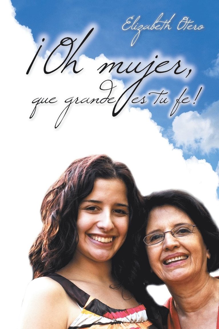 Oh mujer, que grande es tu fe! 1