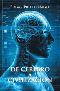 bokomslag De cerebro a civilizacin