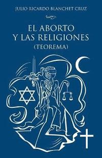bokomslag aborto y las religiones (teorema)
