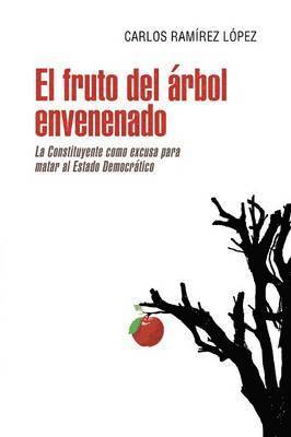 Carlos Ramírez López - fruto del árbol envenenado, Häftad