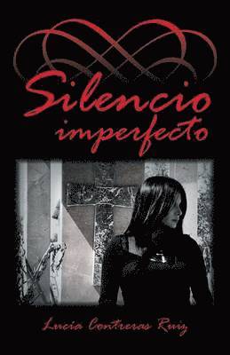 bokomslag Silencio imperfecto