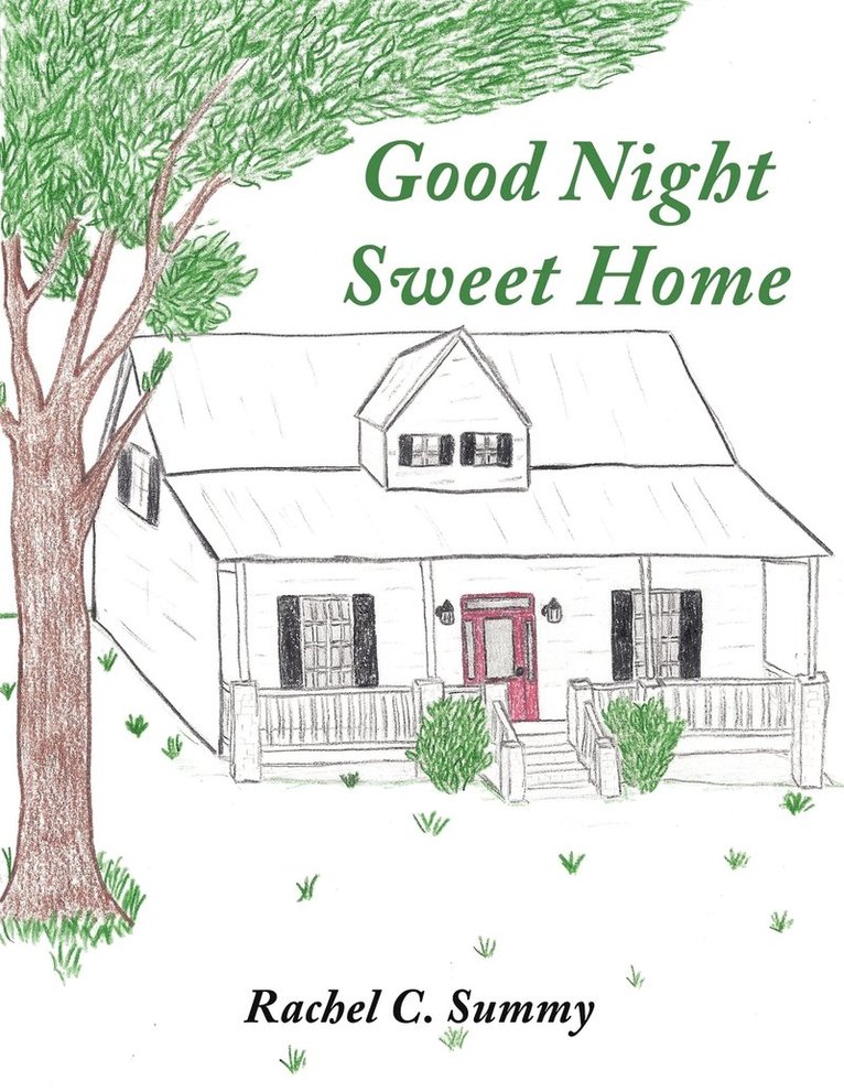 Good Night Sweet Home 1
