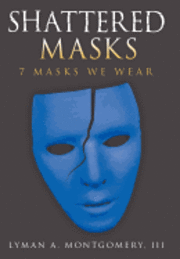 bokomslag Shattered Masks