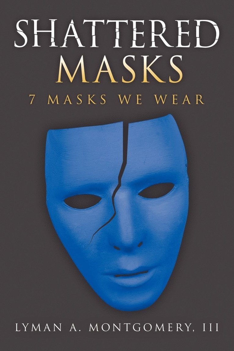 Shattered Masks 1